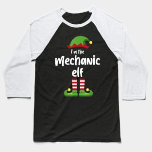 I'm The Mechanic Elf Family Matching Christmas Pajama Gifts Baseball T-Shirt